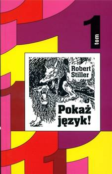 Pokaż język! Tom 1, Robert Stiller
