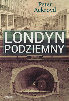 Londyn podziemny, Peter Ackroyd