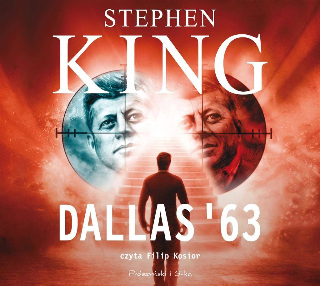 Dallas ' 63 audiobook - Stephen King, Filip Kosior, Tomasz Wilusz