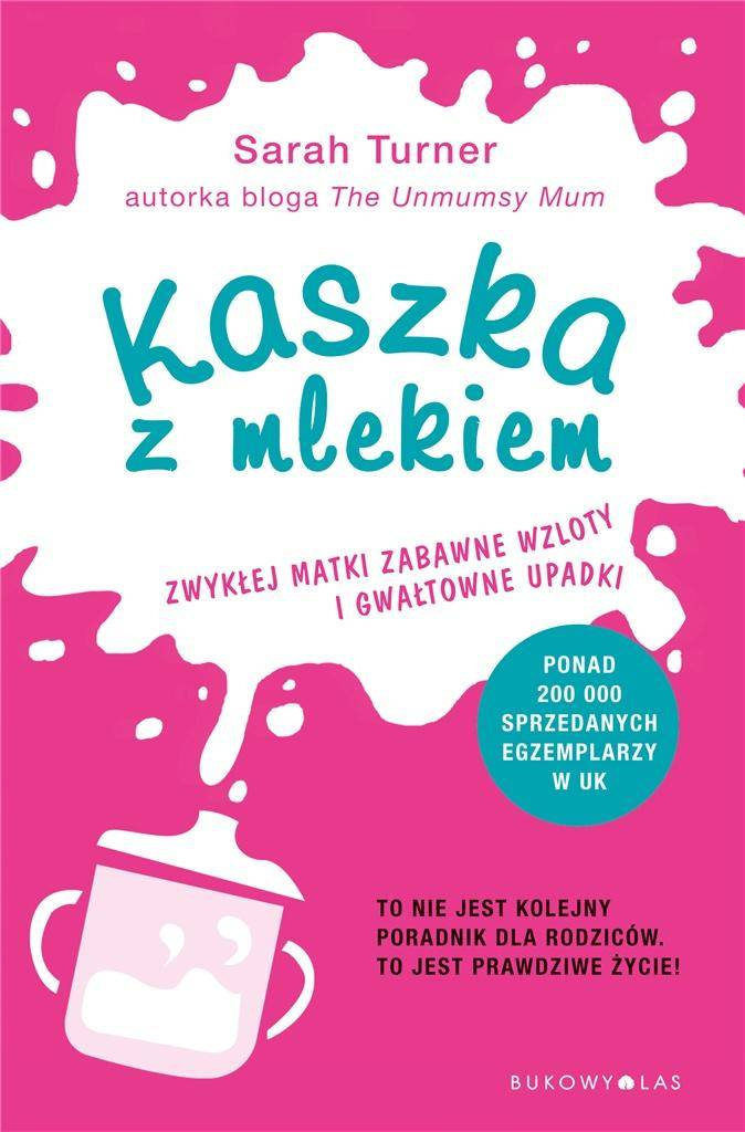 Kaszka z mlekiem - Turner Sarah, Ewa Pater-Podgórna