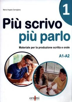 PIU SCRIVO PIU PARLO (A1-A2)