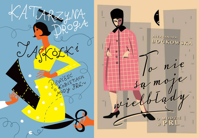 Jaskółki. Powieść o kobietach mody PRL-u + To nie są moje wielbłądy