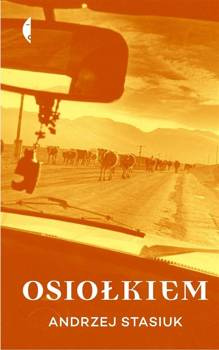 Osiołkiem, Andrzej Stasiuk