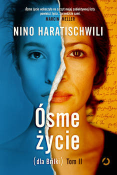 Ósme życie (dla Brilki) t.2, Nino Haratischwili
