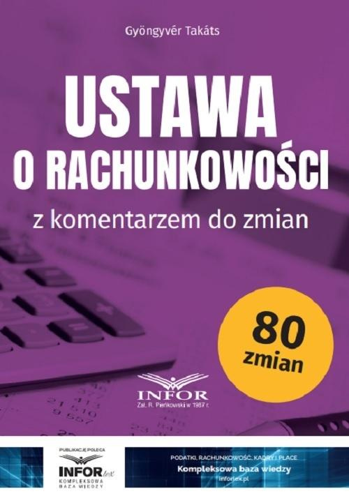 Ustawa o rachunkowości z komentarzem, Gyngyvr Takts