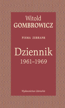 Dziennik 1961–1969. Pisma zebrane, Witold Gombrowicz