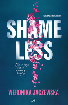 Shamelless, Weronika Jaczewska