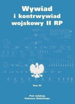 Wywiad i kontrwywiad wojskowy II RP T.11, Tadeusz Dubicki