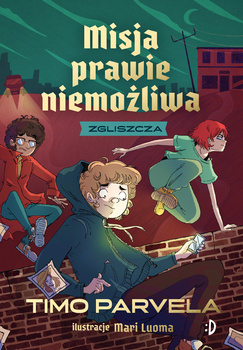 Zgliszcza. Misja Prawie Niemożliwa, tom 2, Timo Parvela