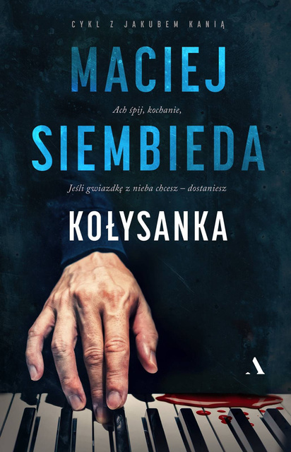 Kołysanka, Maciej Siembieda
