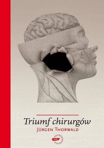 Triumf chirurgów, Jürgen Thorwald