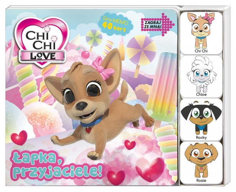 Chi Chi Love. Zagraj ze mną! Łapka, przyjaciele!, praca zbiorowa