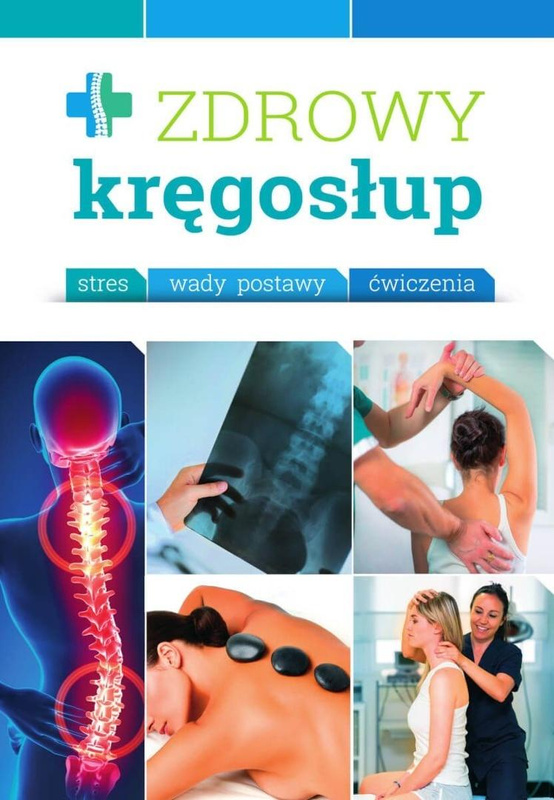 Zdrowy kręgosłup, praca zbiorowa