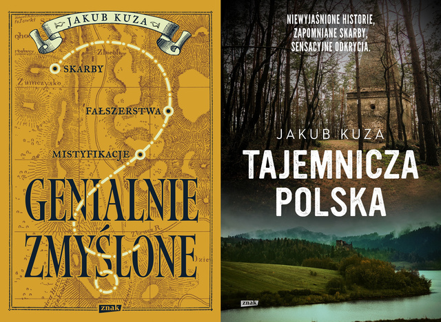 Genialnie zmyślone? + Tajemnicza Polska, Jakub Kuza