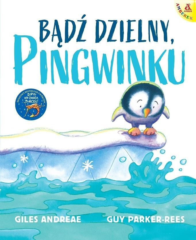 Bądź dzielny, pingwinku, Giles Andreae