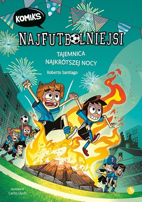 Najfutbolniejsi T3 Tajemnica najkrótszej..., Roberto Santiago