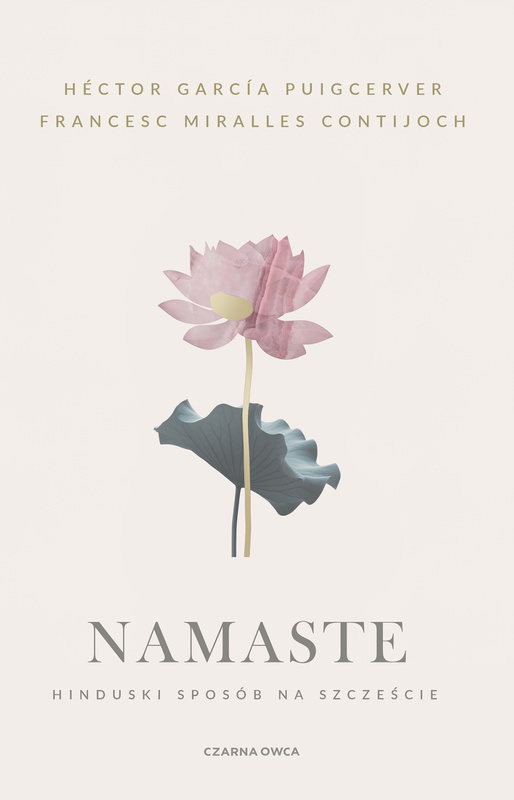 Namaste. Hinduski sposób na szczęście, Héctor García Puigcerver