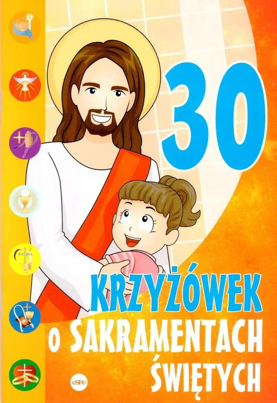 30 krzyżówek o sakramentach świętych, Michał Wilk