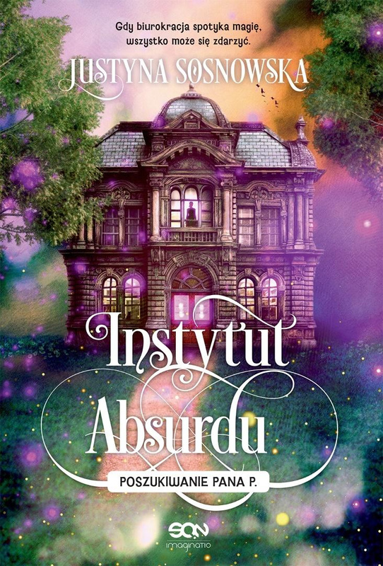 Instytut Absurdu. Poszukiwanie Pana P., Justyna Sosnowska