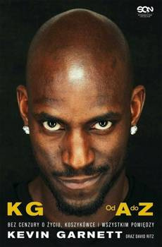 Kevin Garnett. Od A do Z - David Kevin Garnett Ritz