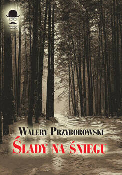 Ślady na śniegu, Walery Przyborowski