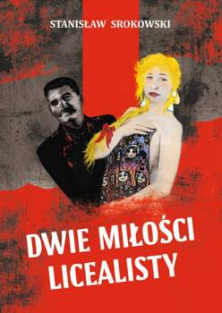 Dwie miłości licealisty, Stanisław Srokowski