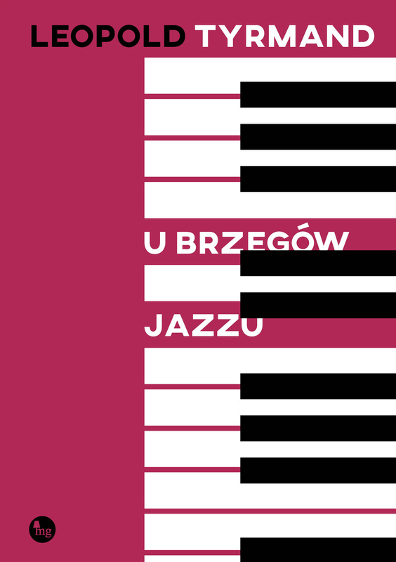 U brzegów jazzu, Tyrmand Leopold