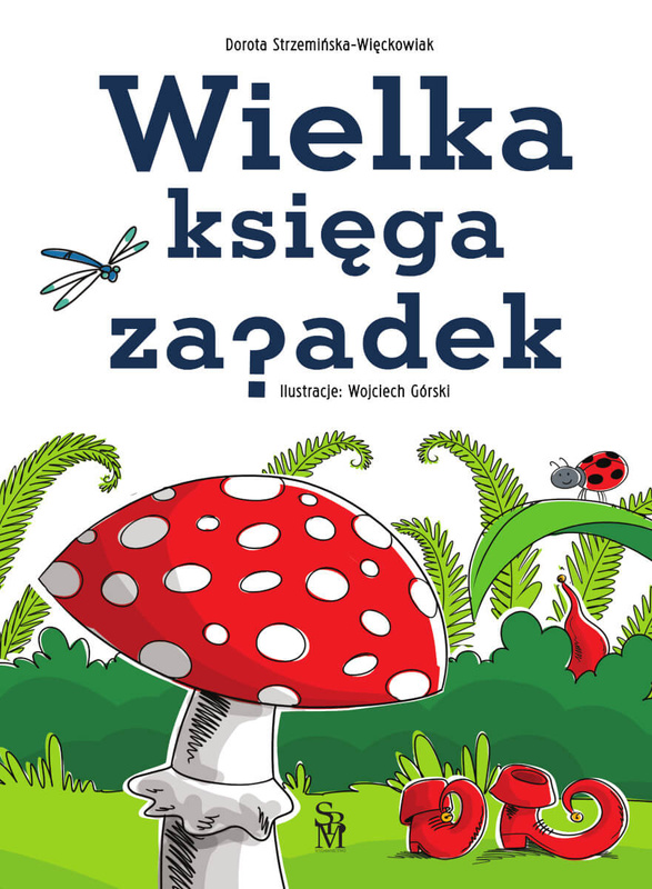 Wielka księga zagadek, Dorota Strzemińska-Więckowiak