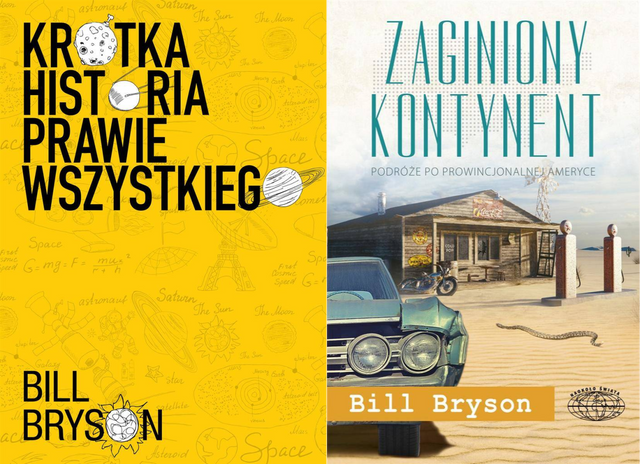 Bill Bryson, Krótka historia prawie wszystkiego + Zaginiony kontynent