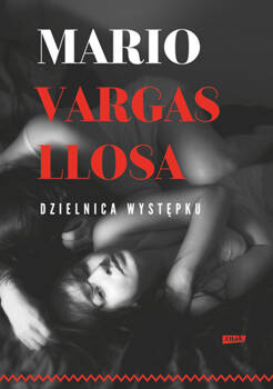 Dzielnica występku, Mario Vargas Llosa