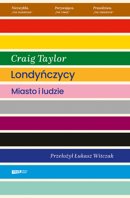 Londyńczycy. Miasto i ludzie, Craig Taylor