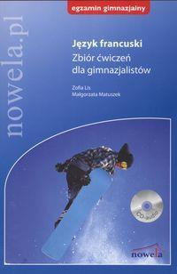 Język Francuski zbiór ćwiczeń dla gimnazjum NOWELA, Lis Zofia