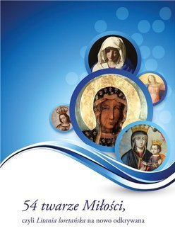 54 twarze Miłości - praca zbiorowa