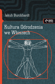Kultura Odrodzenia we Włoszech, Jakub Burckhardt