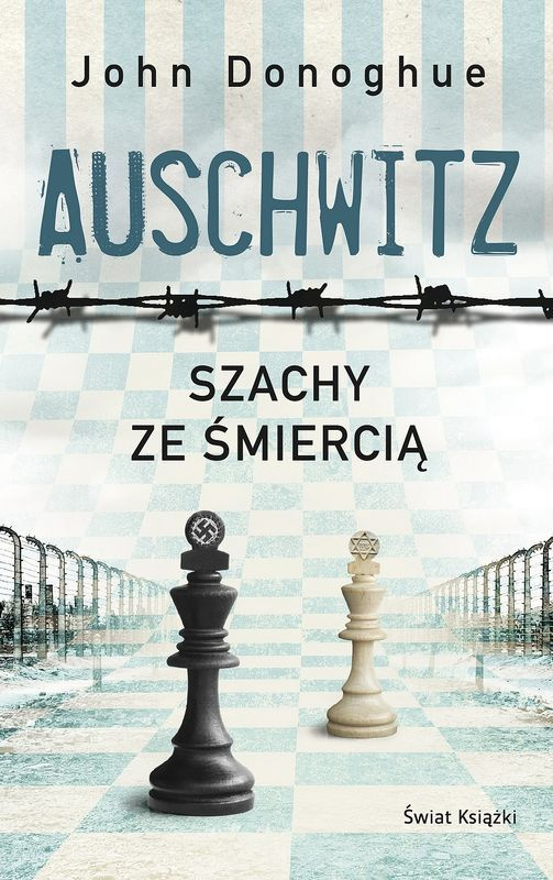 Auschwitz. Szachy ze śmiercią, John Donoghue