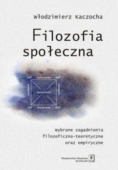 Filozofia społeczna - Włodzimierz Kaczocha