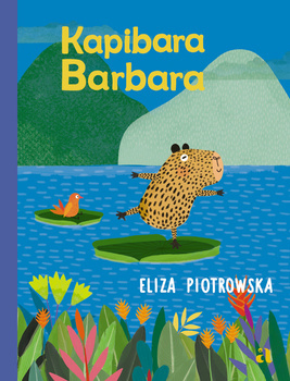 Kapibara Barbara, Eliza Piotrowska