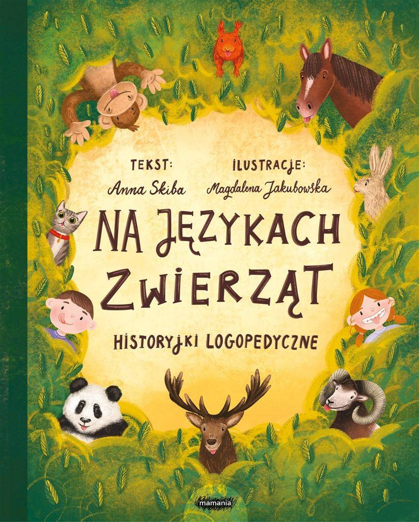Na językach zwierząt. Historyjki logopedyczne - Anna Skiba, Magdalena Jakubowska