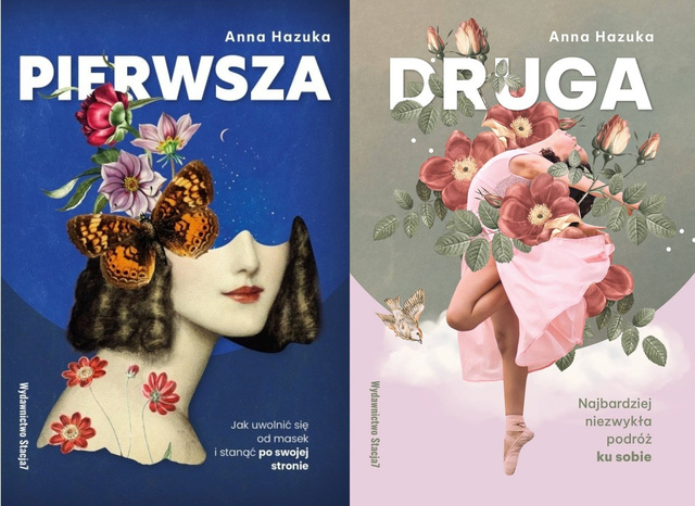 Pierwsza + Druga, Anna Hazuka