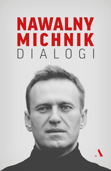 Dialogi, Adam Michnik, Aleksiej Nawalny