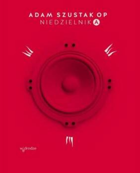 Niedzielnik A, Adam Szustak