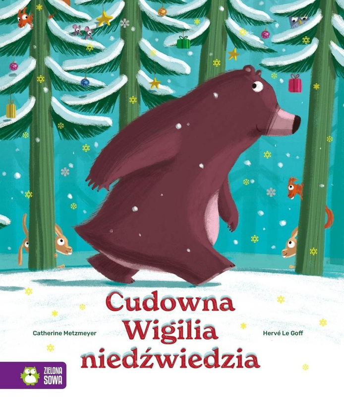 Cudowna Wigilia niedźwiedzia, Catherine Metzmeyer