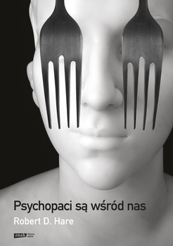 Psychopaci są wśród nas [2021], Robert D. Hare