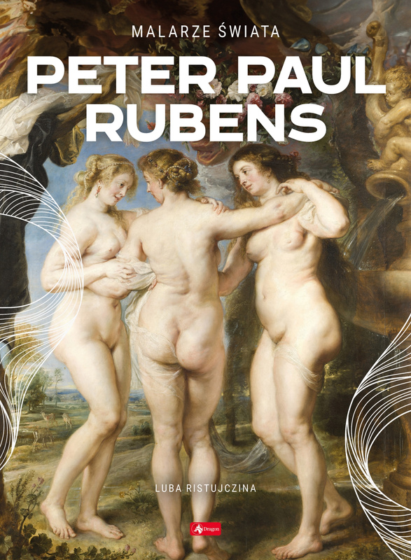 Peter Paul Rubens. Malarze świata, Luba Ristujczina
