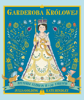 Garderoba królowej, Julia Golding