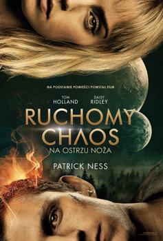 Na ostrzu noża. Ruchomy Chaos, Patrick Ness