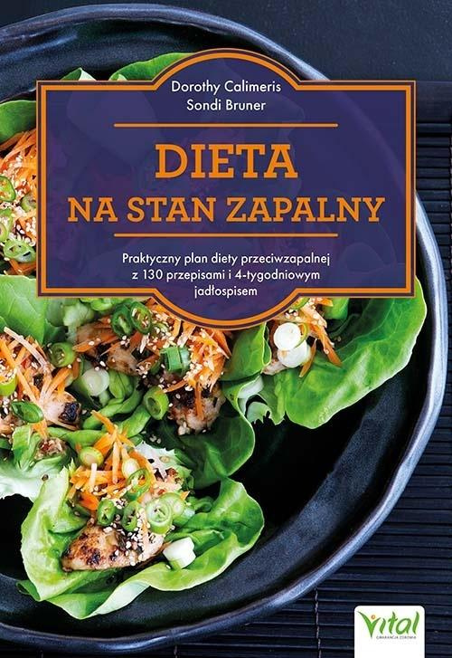 Dieta na stan zapalny. Praktyczny plan diety, Dorothy Calimeris