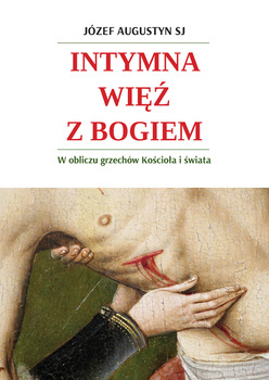Intymna więź z Bogiem, o. Józef Augustyn SJ