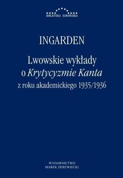 Lwowskie wykłady o Krytycyzmie Kanta z roku akademickiego 1935/1936, Roman Ingarden