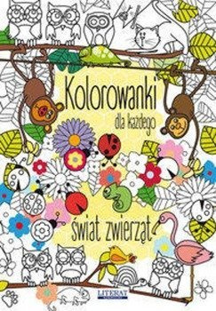 Kolorowanki dla każdego Świat zwierząt - Maja Kanarkowska